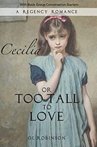 Cecilia or Too Tall to Love by GL Robinson