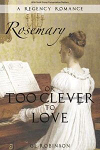 Rosemary or Too Clever to Love by GL Robinson
